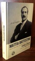 Mattia Battistini: King of Baritones and Baritone of Kings