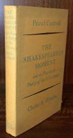 The Shakespearean Moment and Its Place in the Poetry of the 17th Century