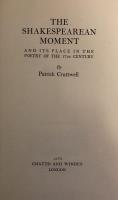 The Shakespearean Moment and Its Place in the Poetry of the 17th Century