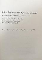 Price Indexes and Quality Change Studies in New Methodes of Measurement