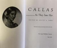 Callas : As They Saw Her