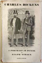 Dickens : A Portrait in Pencil