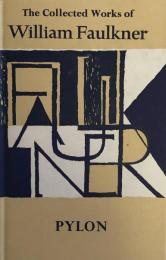 Pylon  The Collected Works of William Faulkner