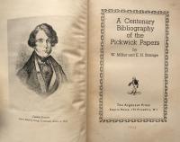 A Centenary Bibliography of The Pickwick Papers