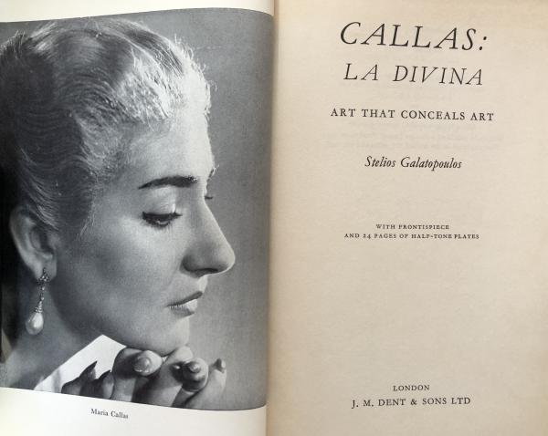Callas: La Divina   Art That Conceals ArtStelios Galatopoulos
