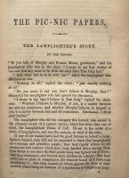 The Pic-Nic Papers. By Charles Dickens, W.H. Maxwell, Thomas Moore, Miss Strickland, Horace Smith, Leitch Ritchie, and other celebrated writers. Ed. by Charles Dickens.
