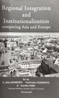 Regional Integration and Institutionalization comparing Asia and Europe