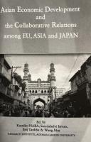 Asian Economic Development and the Collaborative Relations among EU,Asia and Japan