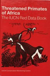 Threatened Primates Of Africa: The IUCN Red Data Book