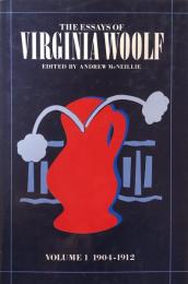 The Essays of Virginia Woolf, Vol 1 1904-1912