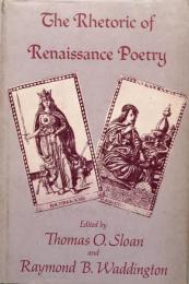 The Rhetoric of Renaissance Poetry: From Wyatt to Milton