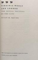 Virginia Woolf and London: The Sexual Politics of the City