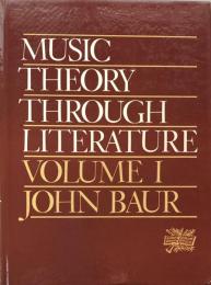 Music Theory Through Literature Volume I