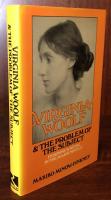 Virginia Woolf and the Problem of the Subject : Feminine Writing in the Major Novels