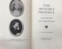The Invisible Presence: Virginia Woolf and the Mother-Daughter Relationship