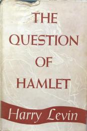 The Question of Hamlet