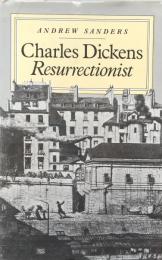 Charles Dickens　 Resurrectionist