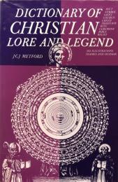 Dictionary of Christian Lore and Legend  283 Illustrations