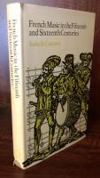 French Music in the Fifteenth and Sixteenth Centuries