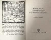 French Music in the Fifteenth and Sixteenth Centuries