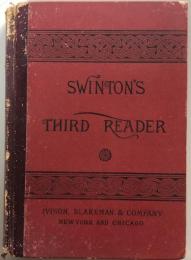 Swinton's Third Reader:The Reader The Focus of Language-Training