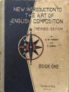 New Introduction to The Art of English Composition Revised Edition Book 1<br />
文部省検定済み　中学・實業学校外国語教科書