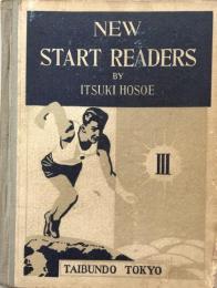 New Start Readers Book 3 　文部省検定済　中学・實業学校外国語科用