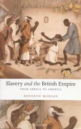 Slavery and the British Empire: From Africa to America