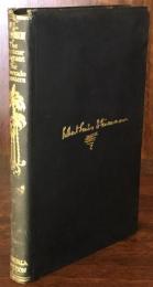 The Amateur Emigrant,The Old &New pacific Capitals,The Silverado Squatters,The Silverado Diary : The Works of Robert Louis Stevenson Tusitala Edition Vol.XVIII