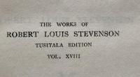 The Amateur Emigrant,The Old &New pacific Capitals,The Silverado Squatters,The Silverado Diary : The Works of Robert Louis Stevenson Tusitala Edition Vol.XVIII