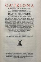 Catriona A Sequel to ''Kidnapped'' Being Memoirs of The Further Adventures of David Balfour At Home and Abroad:The Works of Robert Louis Stevenson Tusitala Edition Vol.VII