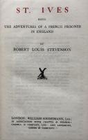 St.Ives:Being The Adventures of a French Prisoner in England, The Works of Robert Louis Stevenson Tusitala Edition Vol.XV