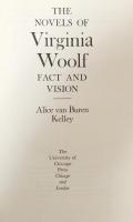 The Novels of Virginia Woolf: Fact and vision