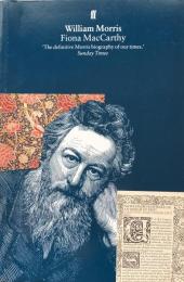 William Morris: A Life for Our Time