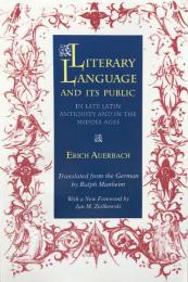 Literary Language and Its Public in Late Latin Antiquity and in the Middle Ages