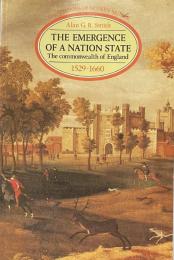 The Emergence of a Nation State: the Commonwealth of England　1529-1660