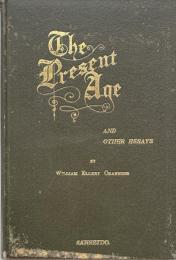 The Present Age and Other Essays