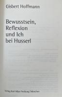 Bewusstsein, Reflexion und Ich bei Husserl