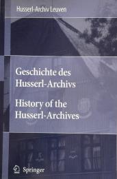 Geschichte des Husserl-Archivs History of the Husserl-Archives