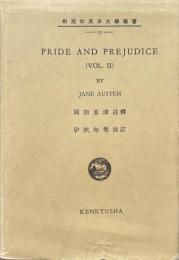 Pride and Prejudice(Ⅱ）自負と偏見（２）研究社英米文學叢書15