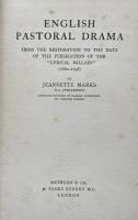 English Pastoral Drama from the Restoration to the Date of the Publication of the ''Lyrical Ballads'' (1660 - 1798)