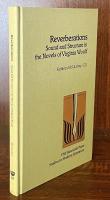 Reverberations : Sound and Structure in the Novels of Virginia Woolf