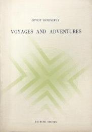 Voyages and Adventures 旅と冒険