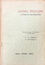 Living English: A Guide to Conversation 英会話テキスト