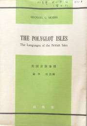 The Polyglot Isles:The Languages of the British Isles 英国言語事情