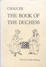 The Book of the Duchess (Durham and St. Andrews medieval texts No.3)