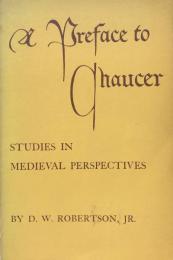 A Preface to Chaucer  Studies in Medieval Perspectives