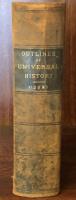 Outlines of Universal History:Designed as A Text-Book and for Private Reading