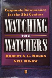 Watching the Watchers:Corporate Governance for the 21st Century