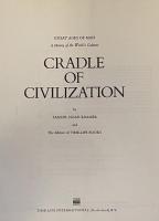 Great Ages of Man：Cradle of Civilization (A History of the World's Cultures)